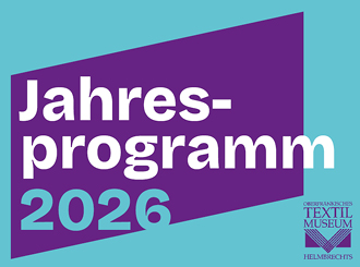 Link zum Jahresprogramm 2026 Textilmuseum Helmbrechts
