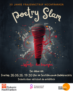 Poetry Slam im Textilmuseum in Kooperation mit dem Frauennotruf Hof