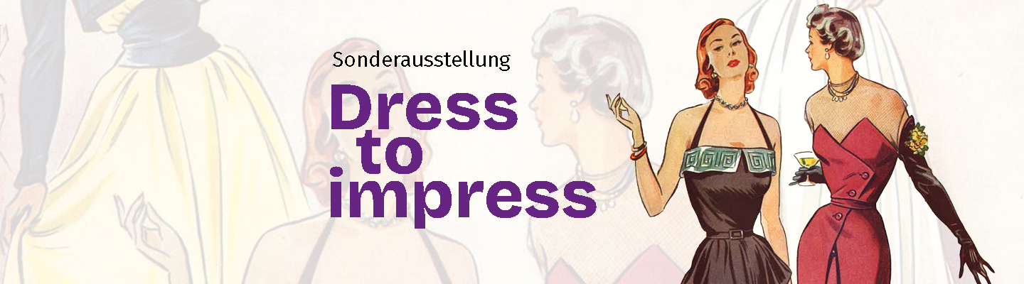 Sonderausstellung Dress to impress